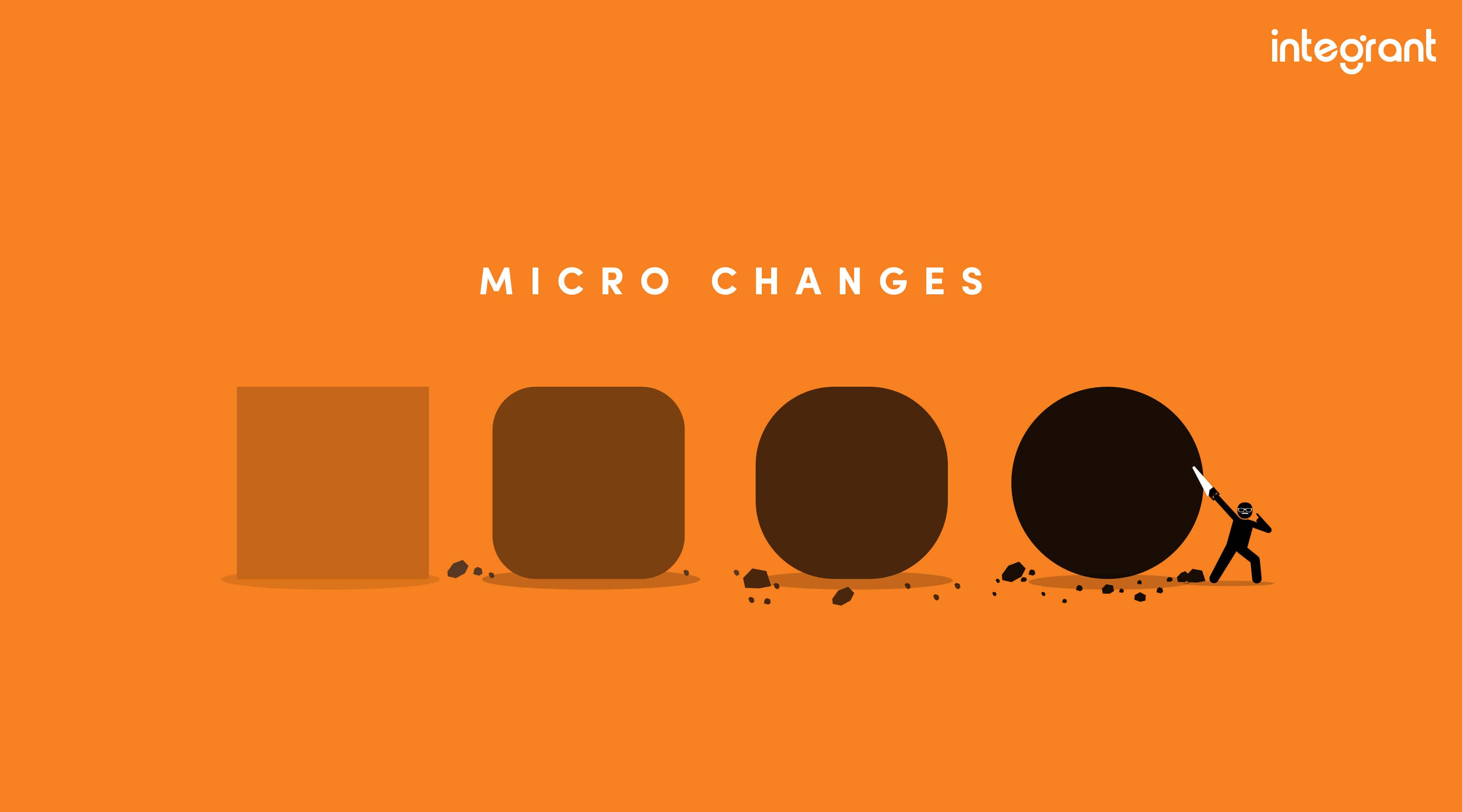 Micro Changes: What Are They & How Can You Implement Them?